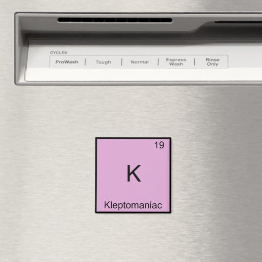 K - Kleptomaniac Funny Chemistry Element Symbol Magneet (Insitu (Vaatwasser))