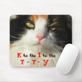 K naar de I naar de TTY Hip Hop kat Muismat (Met muis)