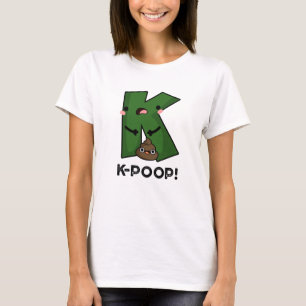 K-poop Funny K-pop Poo Pun T-shirt