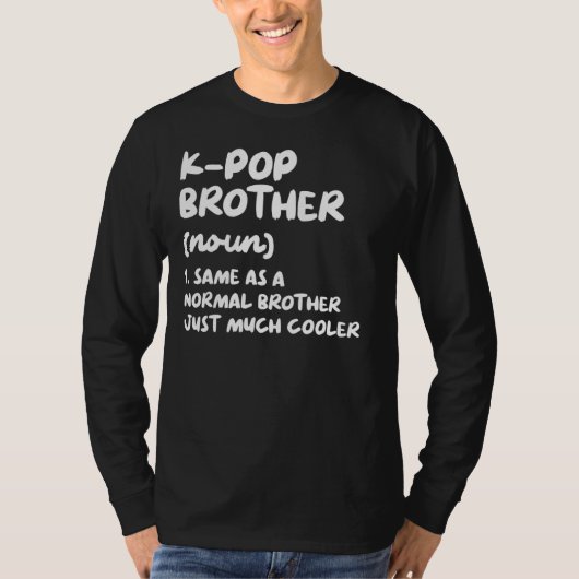 K-Pop Brother Definition Funny Kpop Zuid-Koreaans T-shirt (Voorkant)