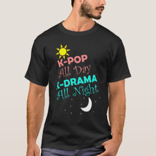 K-Pop De hele dag K-Drama De hele nacht Koreaans F T-shirt