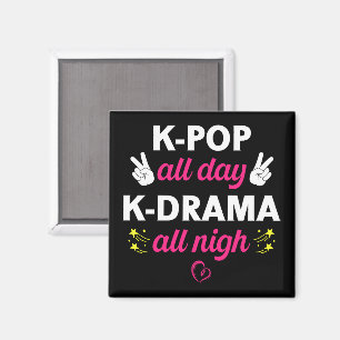 K-Pop de hele dag K-Drama de hele nacht, koreaanse Magneet