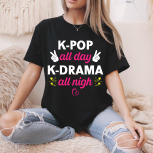 K-Pop de hele dag K-drama de hele nacht, Koreaanse T-shirt