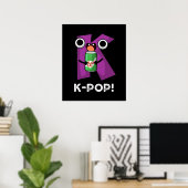 K-Pop Funny Music Soda Pop Pun Dark BG Poster (Thuiskantoor)