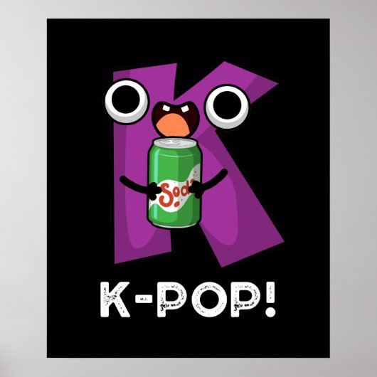 K-Pop Funny Music Soda Pop Pun Dark BG Poster (Voorkant)