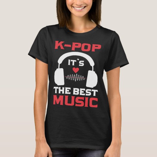 K Pop Het is de beste muziek I K Pop T-shirt (Voorkant)