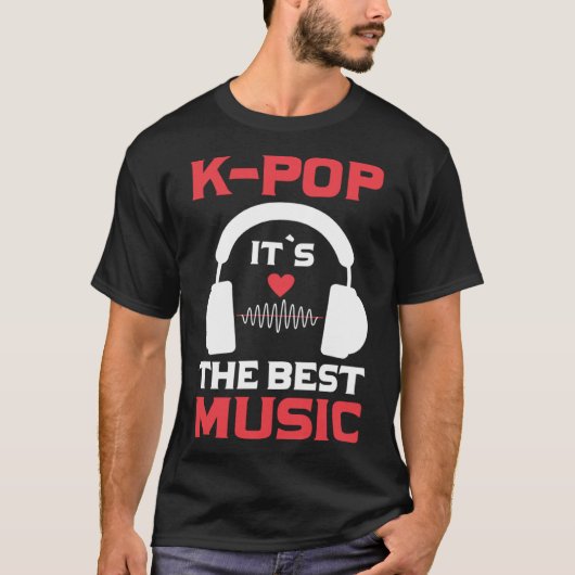K Pop Het is de beste muziek I K Pop T-shirt (Voorkant)