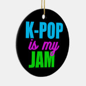 K-Pop is Mijn jam Keramisch Ornament (Rechts)