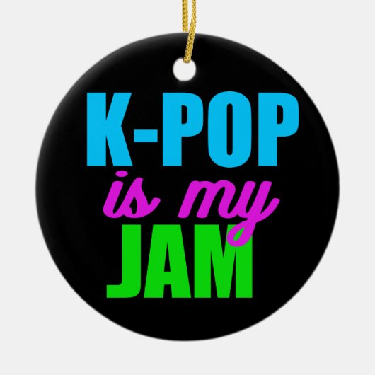 K-Pop is Mijn jam Keramisch Ornament (Voorkant)
