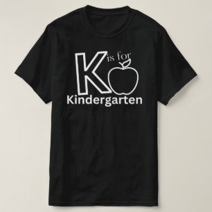 K staat voor Kindergarten, Kindergarten Teacher, K T-shirt