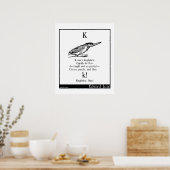 K was een ijsvogel poster (Keuken)