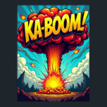 KA-BOEM! Pop Art Explosion Poster<br><div class="desc">Laat een krachtig statement los in uw ruimte met dit unieke Pop Art poster. Het kunstwerk vertelt een meeslepend verhaal en transformeert het iconische en dramatische afbeelding van een nucleaire paddenstoelwolk in een levendig, energiek moment van pure pop cultuur. Door de kracht van de explosie te combineren met de speelse,...</div>