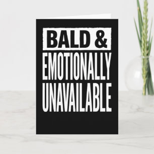 Kaal en Emotioneel Onbeschikbaar Grappig Kaart
