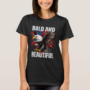 Kaal En Mooi 4 Juli Onafhankelijkheidsdag Amerika T-shirt