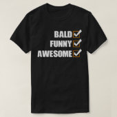 Kaal Grappig Geweldige T-shirt (Design voorkant)