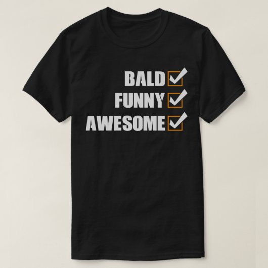 Kaal Grappig Geweldige T-shirt (Design voorkant)
