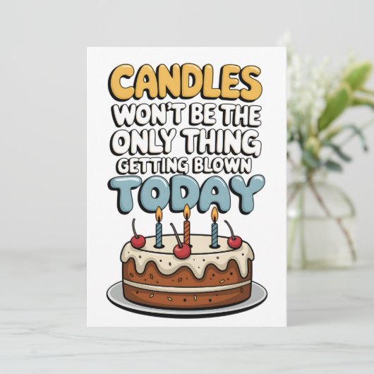 Kaarsen op de cake zijn niet het enige dat kaart (Staand voorkant)