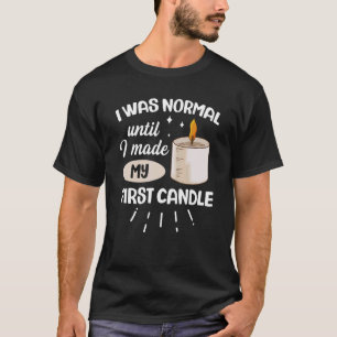 Kaarsen voor een kaarsenmaker 3 t-shirt