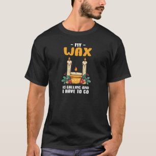 Kaarsen voor vrouwen die kaarsen maken.. mijn Wax  T-shirt