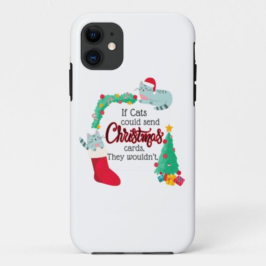 Kaart Als katten kerstliedjes zouden sturen, dan z Case-Mate iPhone Case (Achterkant)