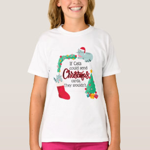 Kaart Als katten kerstliedjes zouden sturen, dan z T-shirt