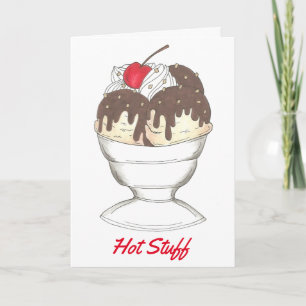 Kaart van Hot Stuff Fudge Ice Cream Sundae Valenti