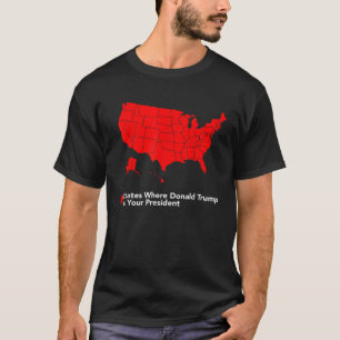 Kaart van staten waar Trump is uw President Grappi T-shirt