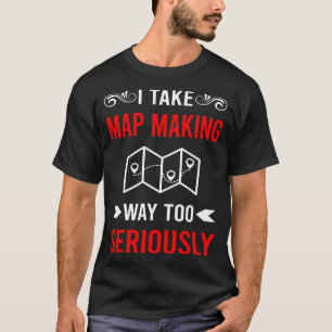 Kaartenmaken Kaartenmaker Kaart Cartografie Cartog T-shirt