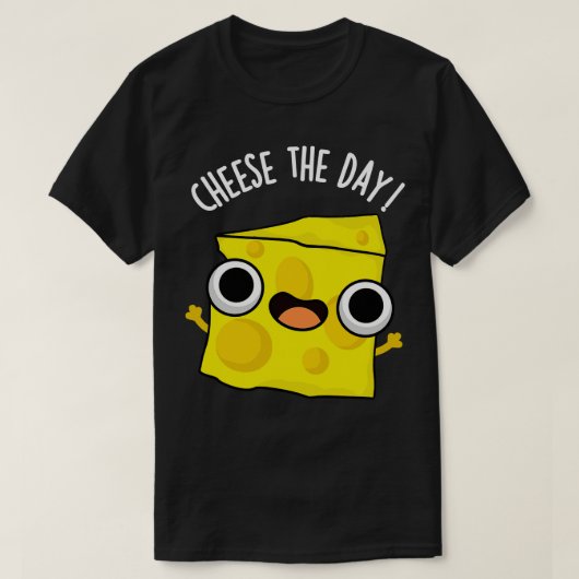 Kaas De Dag Grappig Voedsel Puns T-shirt (Design voorkant)