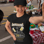 Kaas en bier tot 30 jaar na geboorte T-Shir T-shirt<br><div class="desc">Viel je 30ste verjaardag in stijl met deze prachtige  barroom "Cheers and Beers". Composietontwerp door vakantieharten Design (gereserveerde rechten).</div>