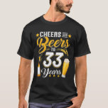 Kaas en bier tot 33 jaar Funny 33rd Birthday D T-shirt<br><div class="desc">Kaas en bier tot 33 jaar Funny 33rd Birthday Drink</div>