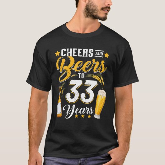 Kaas en bier tot 33 jaar Funny 33rd Birthday D T-shirt (Voorkant)