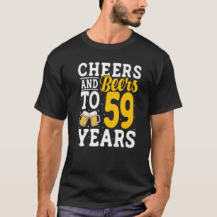 Kaas en bier tot 59 jaar oud Drink 59 jaar T-shirt