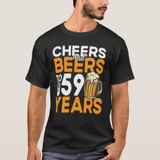 Kaas en bier tot mijn 59e verjaardag t-shirt (Voorkant)