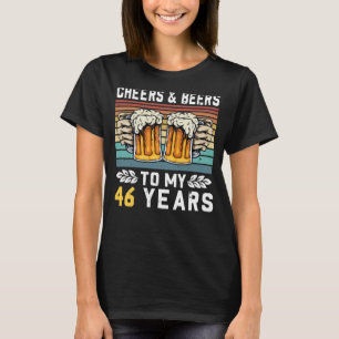 Kaas en bier voor mijn 46e verjaardag 1 t-shirt