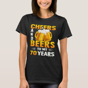 Kaas en bier voor mijn 70-jarige 70ste verjaardag  t-shirt