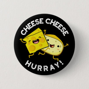 Kaas Hoera Grappige Kaas Pun Donker BG Ronde Button 5,7 Cm