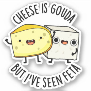 Kaas is Goudse maar ik heb Feta grappig eten woord Sticker
