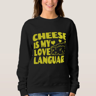 Kaas is mijn liefdestaal - Chesse Lovers Trui