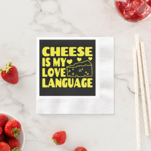 Kaas is mijn liefdestaal - Kaas Liefhebbers Servet