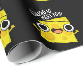 Kaas om je te ontmoeten Grappig eten Puns Donker B Cadeaupapier (Rol Hoek)