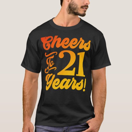 Kaas tot 21 jaar 21 jaar 21 jaar oud Man T-shirt (Voorkant)
