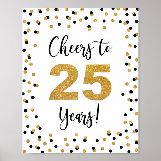 Kaas tot 25 jaar Jubileum of Birthday Sign Poster (Voorkant)