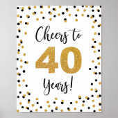 Kaas tot 40 jaar Jubileum of Birthday Sign Poster (Voorkant)