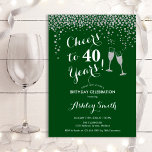 Kaas tot 40 jaar na geboorte - Zilver groen Kaart<br><div class="desc">40e uitnodiging van de verjaardag. Cheers tot 40 jaar! Elegant ontwerp in donkerbosgroen,  wit en zilver. Met champagnebril,  scriptlettertype en confetti. Ideaal voor een stijlvol veertigjarig feest. Pas je eigen gegevens aan. Kan op elke leeftijd aan show worden aangepast.</div>