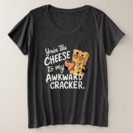 Kaas voor mijn ongemakkelijke | Grappige en Schatt Grote Maat T-shirt
