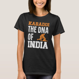 Kabaddi Het DNA Van India Indiaas Teamsport Raider T-shirt