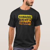 Kabaddi is mijn therapie-Indiaas team Sport Raider T-shirt (Voorkant)