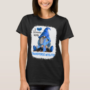 Kabouter Ik hou van iemand met transversale myelit T-shirt