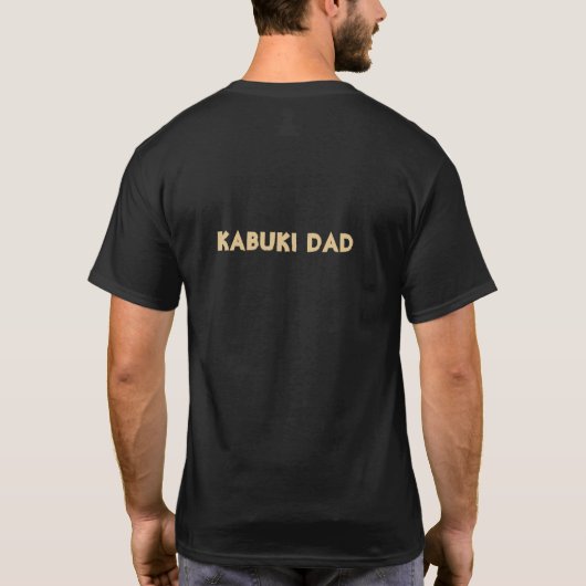 Kabuki Dad Black T-Shirt (Achterkant)